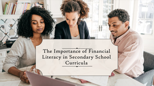 The Importance of Financial Literacy in Schools